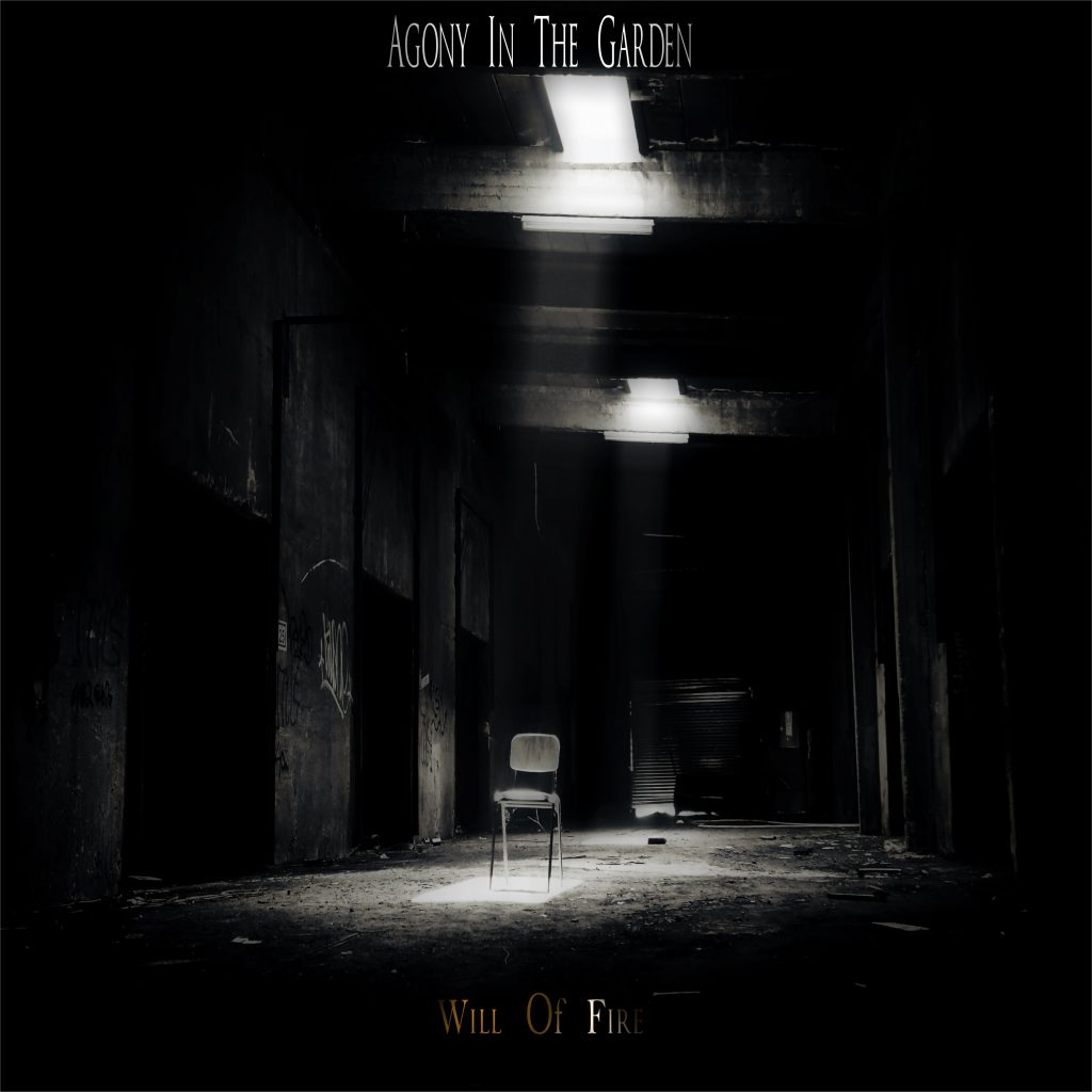 Agony In The Garden Releases New Single “Will of Fire” Available Worldwide