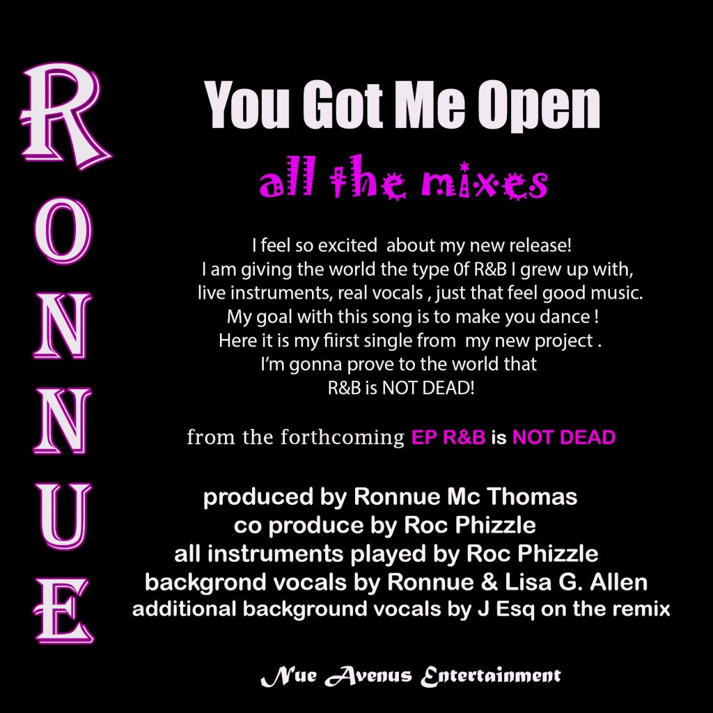 Seattle Based Ronnue Releases “You Got Me Open”